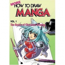 Cover art for More How To Draw Manga Volume 1: The Basics Of Character Drawing (Manga Technique)