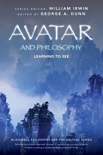 Cover art for Avatar and Philosophy: Learning to See (The Blackwell Philosophy and Pop Culture Series)