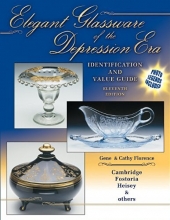 Cover art for Elegant Glassware of the Depression Era: Identification and Value Guide Tenth Edition