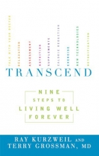 Cover art for Transcend: Nine Steps to Living Well Forever