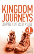 Cover art for Kingdom Journeys: Rediscovering the Lost Spiritual Discipline