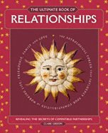 Cover art for The Ultimate Book of Relationships: Revealing the Secrets of Compatible Partnerships