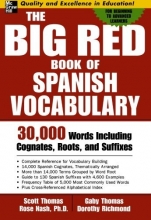 Cover art for The Big Red Book of Spanish Vocabulary: 30,000 Words Including Cognates, Roots, and Suffixes (Big Book of Verbs Series)