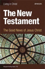 Cover art for The New Testament, student book: The Good News of Jesus Christ