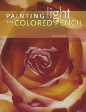 Cover art for Painting Light With Colored Pencil