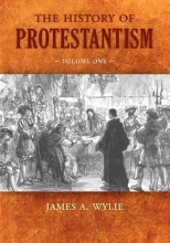 Cover art for The History of Protestantism: Three Volume Set