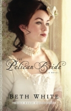 Cover art for The Pelican Bride: A Novel (Gulf Coast Chronicles) (Volume 1)