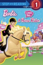 Cover art for I Can Be a Horse Rider (Barbie) (Step into Reading)