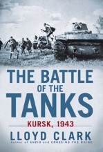 Cover art for The Battle of the Tanks: Kursk, 1943