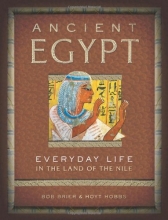 Cover art for Ancient Egypt: Everyday Life in the Land of the Nile