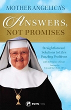 Cover art for Mother Angelica's Answers, Not Promises