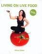 Cover art for Living on Live Food