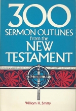 Cover art for Three-Hundred Outlines from the New Testament