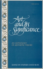 Cover art for Art and Its Significance: An Anthology of Aesthetic Theory, Third Edition