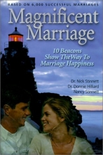 Cover art for Magnificent Marriage: 10 Beacons Show the Way to Marriage Happiness