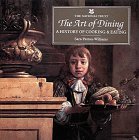 Cover art for The Art of Dining: A History of Cooking and Eating