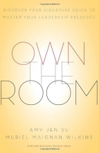 Cover art for Own the Room: Discover Your Signature Voice to Master Your Leadership Presence