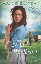 Cover art for The Jewel of His Heart: A Novel (Heart of the West)