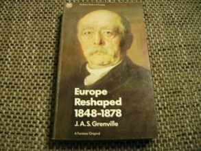 Cover art for 'Europe Reshaped, 1848-78 (Fontana history of Europe)'
