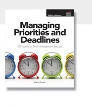 Cover art for Managing Priorities and Deadlines 28 Secrets to Time Management Success