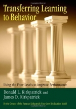 Cover art for Transferring Learning to Behavior: Using the Four Levels to Improve Performance