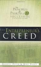Cover art for The Entrepreneur's Creed: The Principles and Passions of 20 Successful Entrepreneurs