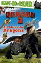 Cover art for All About the Dragons (How to Train Your Dragon 2)