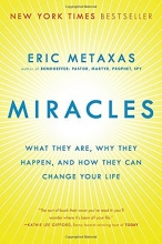 Cover art for Miracles: What They Are, Why They Happen, and How They Can Change Your Life