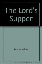 Cover art for The Lord's Supper (John MacArthur's Bible studies)