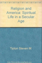 Cover art for Religion and America: Spiritual Life in a Secular Age
