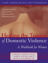 Cover art for Healing the Trauma of Domestic Violence: A Workbook for Women (New Harbinger Self-Help Workbook)