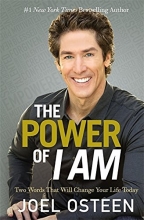 Cover art for The Power of I Am: Two Words That Will Change Your Life Today