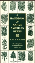 Cover art for A Handbook of Native American Herbs (Healing Arts)