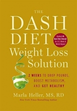 Cover art for The Dash Diet Weight Loss Solution: 2 Weeks to Drop Pounds, Boost Metabolism, and Get Healthy