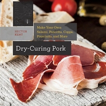 Cover art for Dry-Curing Pork: Make Your Own Salami, Pancetta, Coppa, Prosciutto, and More (Countryman Know How)
