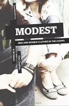 Cover art for Modest: Men and Women Clothed in the Gospel