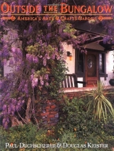 Cover art for Outside the Bungalow: America's Arts and Crafts Garden