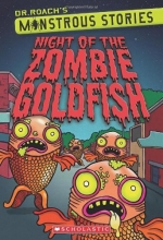 Cover art for Monstrous Stories #1: Night of the Zombie Goldfish