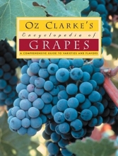 Cover art for Oz Clarke's Encyclopedia of Grapes