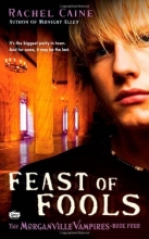 Cover art for Feast of Fools (Morganville Vampires #4)
