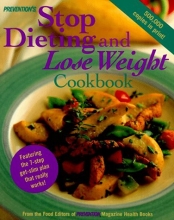 Cover art for Prevention's Stop Dieting and Lose Weight Cookbook: Featuring the Seven-Step Get-Slim Plan That Really Works! (Prevention Stop Dieting & Lose Weight)