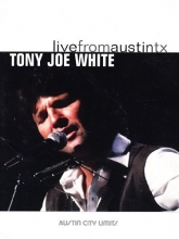 Cover art for Tony Joe White - Live from Austin, TX