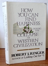 Cover art for How You Can Find Happiness During the Collapse of Western Civilization