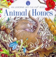 Cover art for Animal Homes (Usborne Life-the-Flap Book)