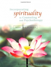 Cover art for Incorporating Spirituality in Counseling and Psychotherapy: Theory and Technique