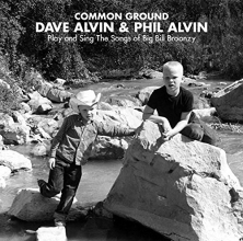 Cover art for Common Ground: Dave Alvin & Phil Alvin Play and Sing the Songs of Big Bill Broonzy