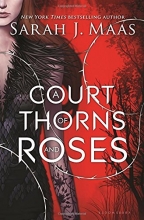 Cover art for A Court of Thorns and Roses (Court of Thorns and Roses #1)