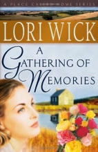 Cover art for A Gathering of Memories (A Place Called Home Series #4)