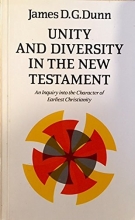 Cover art for Unity and Diversity in the New Testament: Enquiry into the Character of Earliest Christianity