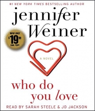 Cover art for Who Do You Love: A Novel